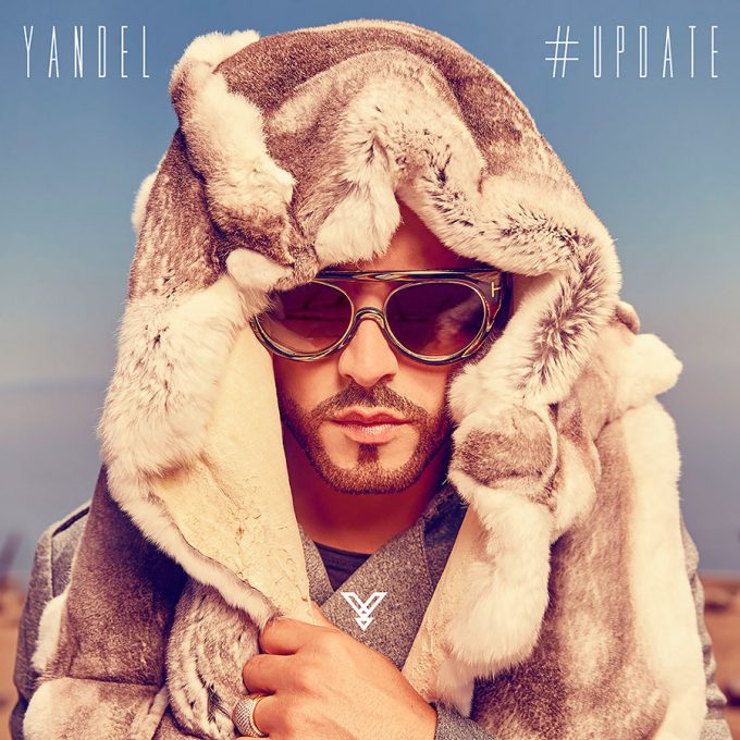 Yandel Revela La Portada Y Tracklist De #UPDATE...y Estrena Vídeo Con ...